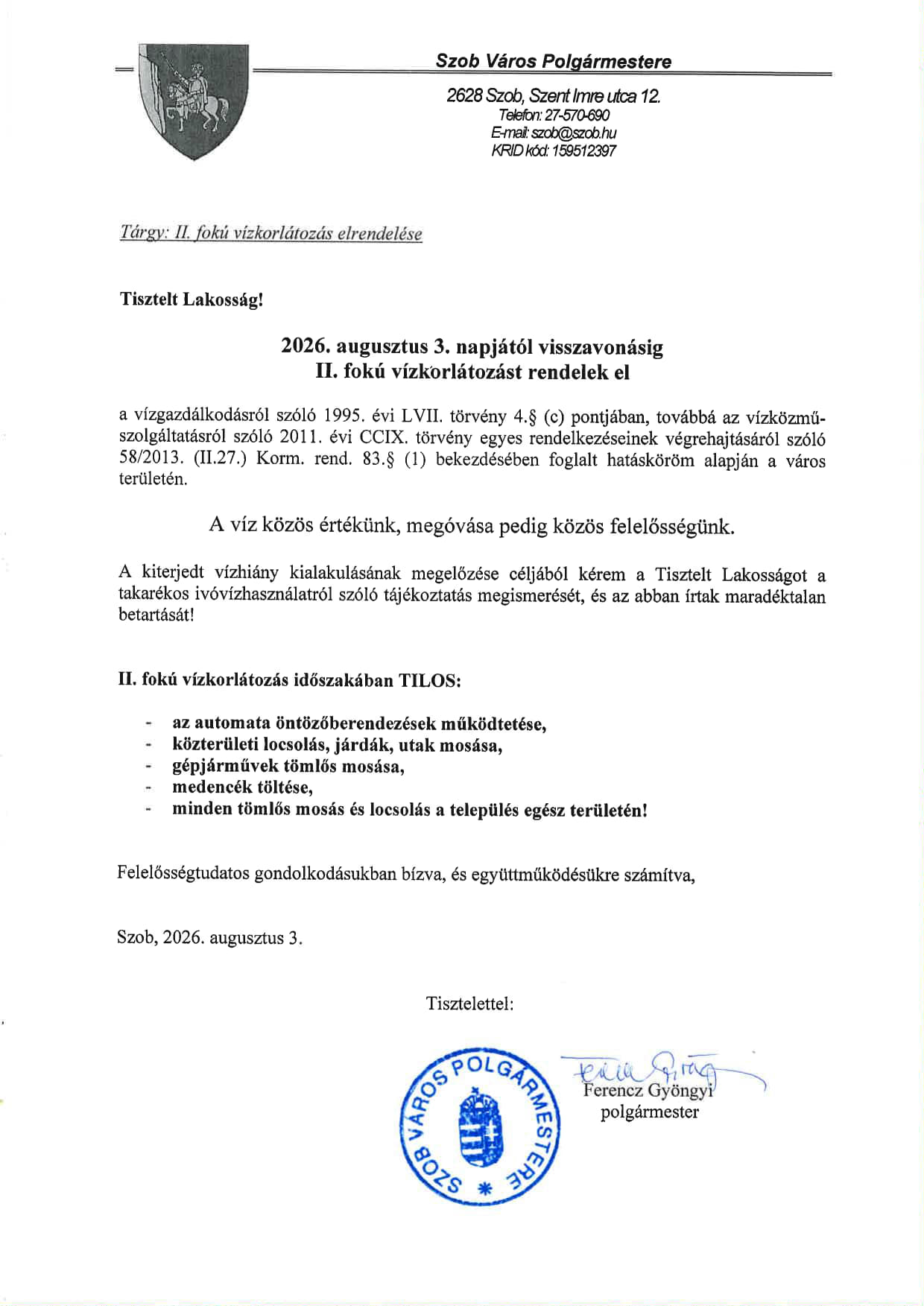 II. fokú vízkorlátozás elrendelése