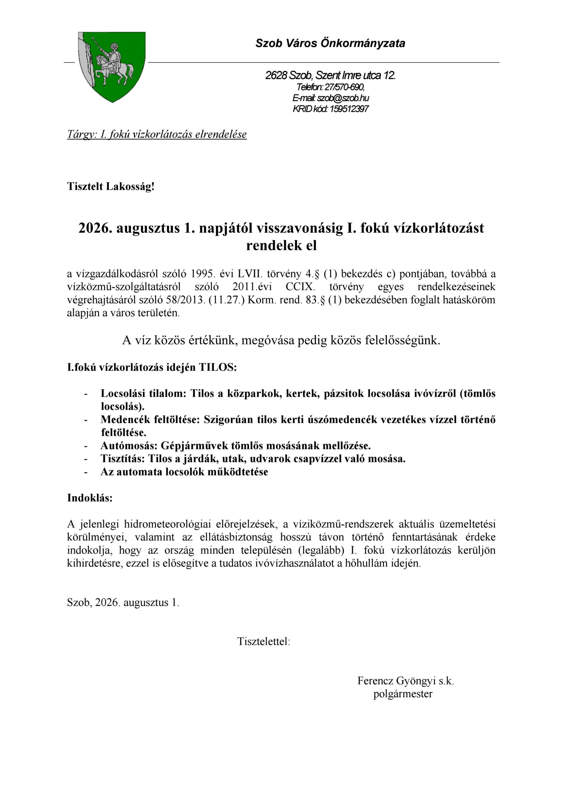 I. fokú vízkorlátozás elrendelése