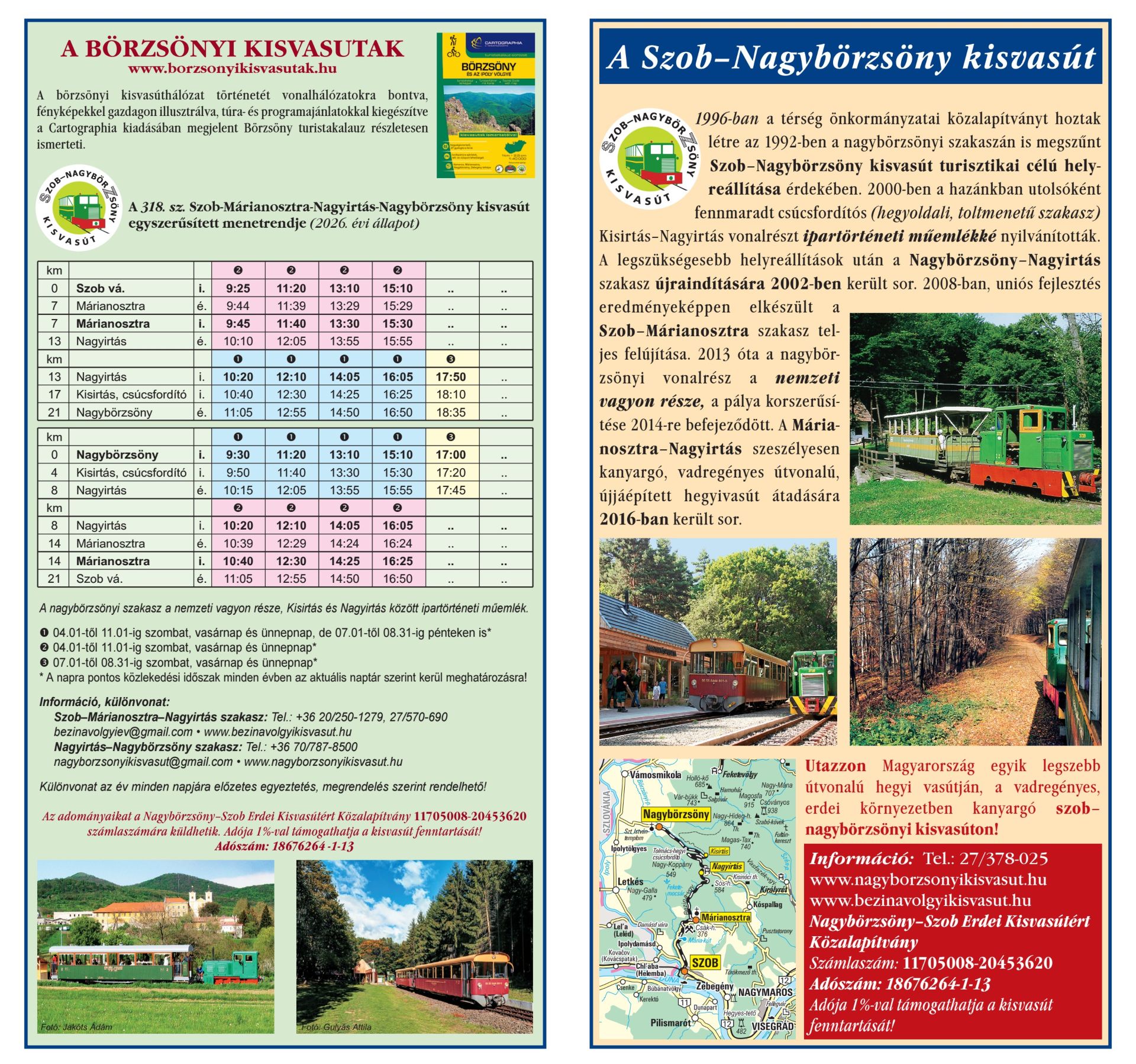 Szob-Márianosztra-Nagyirtás-Nagybörzsöny kisvasút
egyszerűsített menetrendje